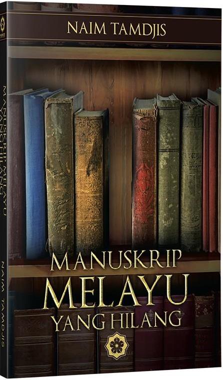 Manuskrip Melayu yang Hilang