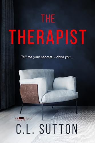 The Therapist: Tell me your secrets. I dare you...