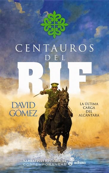 Centauros del Rif: La última carga del Alcántara