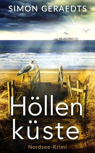 Höllenküste: Nordsee-Krimi (Sophie Jensen ermittelt 9)