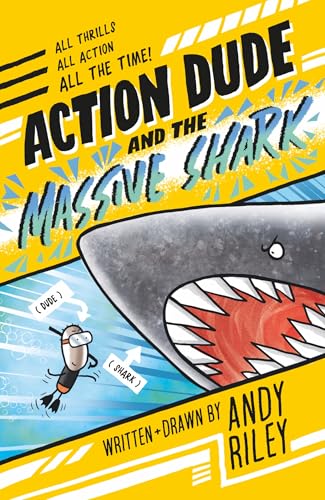 Action Dude and the Massive Shark: Book 3: an action-packed full-colour graphic novel perfect for readers 8+