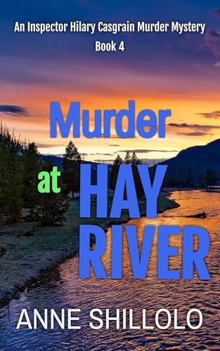 Murder at Hay River