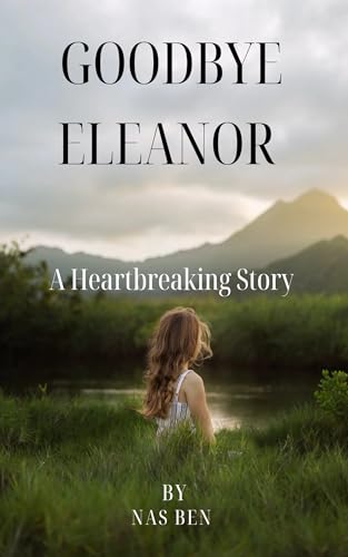 Goodbye Eleanor