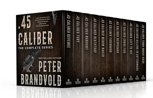 .45 Caliber: The Complete Classic Western Series