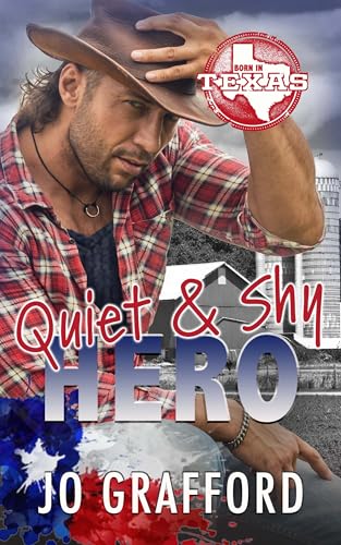 Quiet & Shy Hero: Hometown Heroes A-Z — Sweet, Small-Town Romantic Suspense
