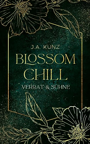 Blossom Chill – Verrat & Sühne