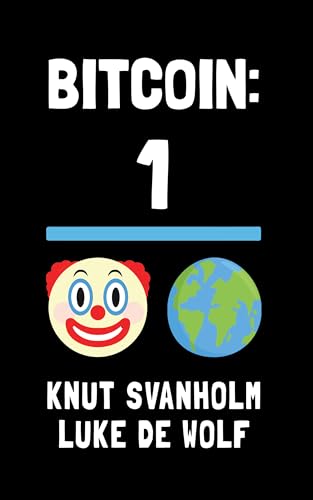Bitcoin: The Inverse of Clown World