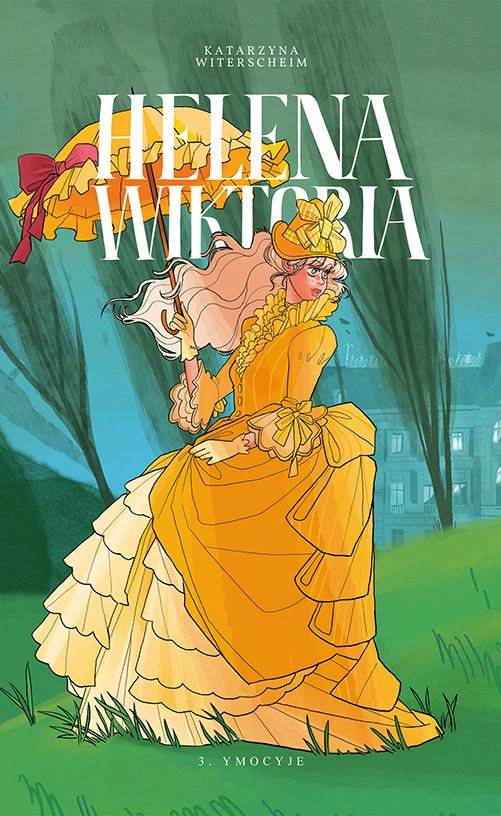 Helena Wiktoria: Ymocyje