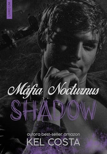SHADOW (Máfia Nocturnus Livro 1)
