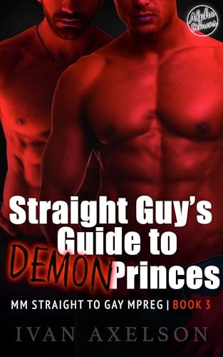 Straight Guy's Guide to Demon Princes Book 3