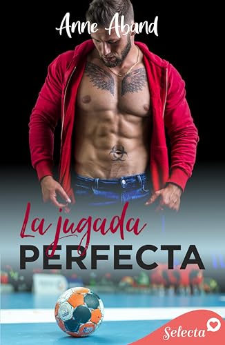 La jugada perfecta (Perfectamente imperfectos 1)