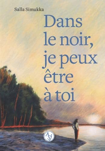 Dans le noir, je peux être à toi