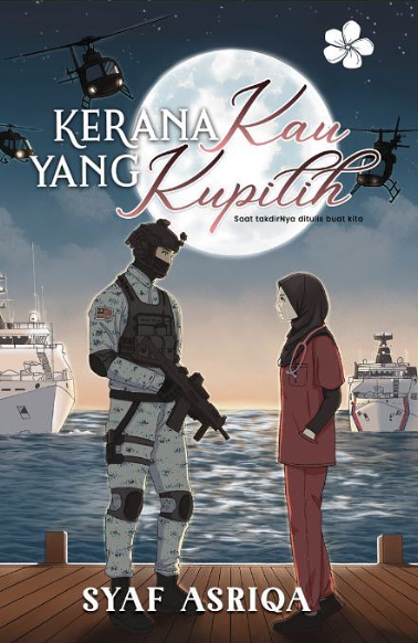 Kerana Kau yang Kupilih