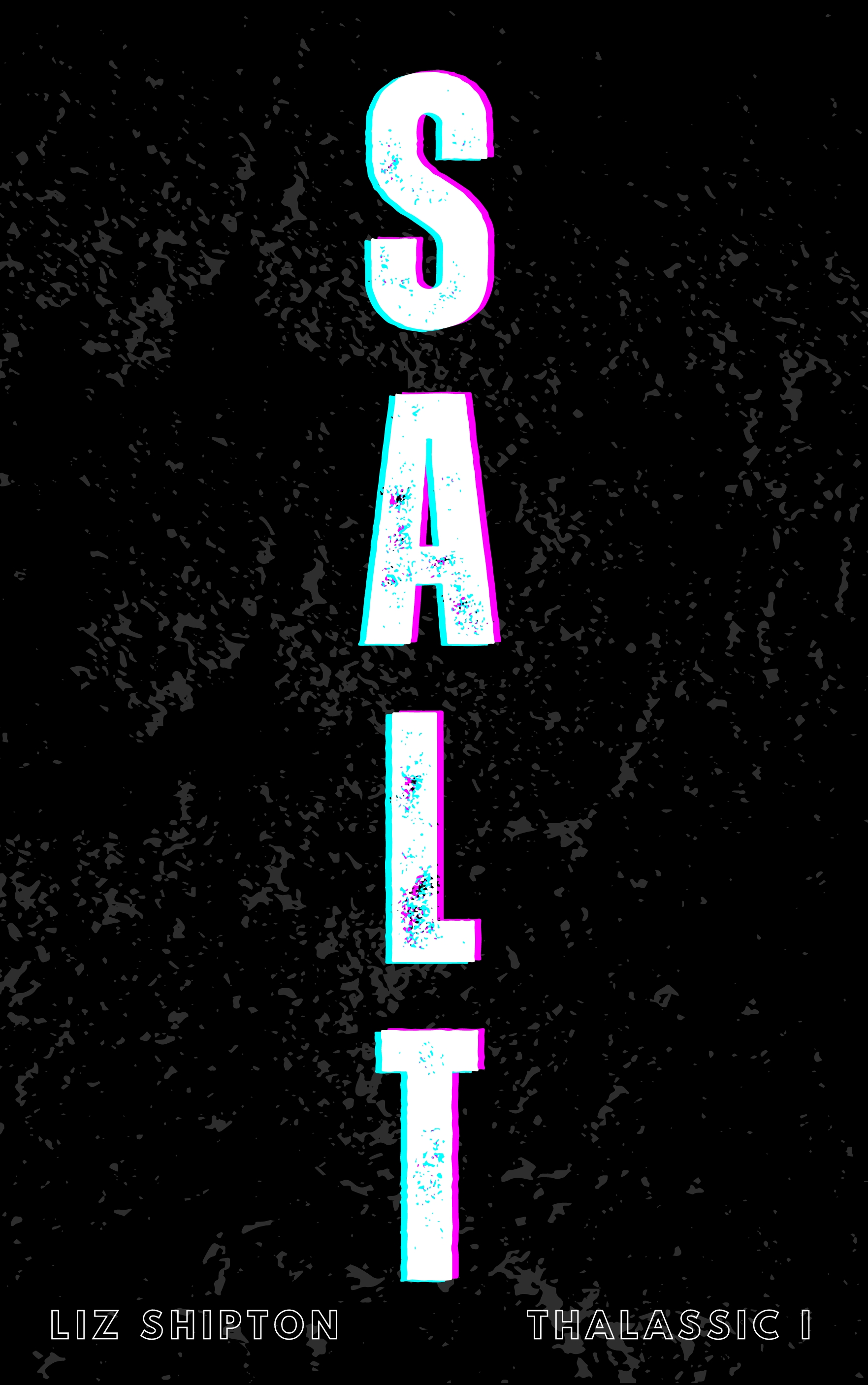 Salt (Thalassic, #1)