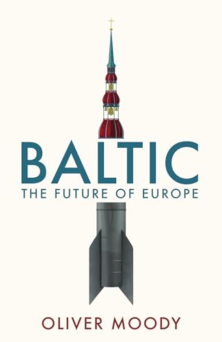 Baltic: The Future of Europe