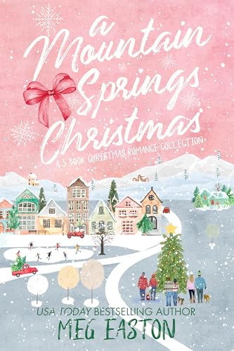 A Mountain Springs Christmas: A 3-Book Christmas Romance Collection