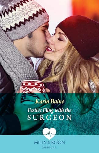 Festive Fling With The Surgeon (Christmas North and South, Book 1)