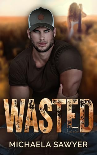 Wasted