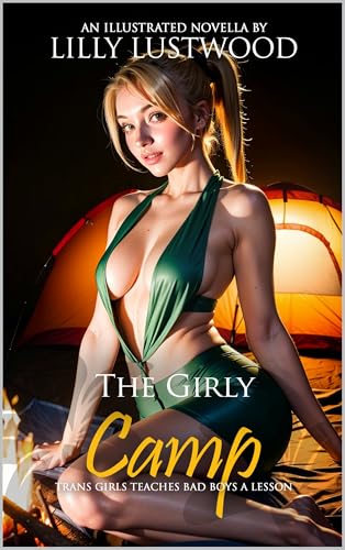 The Girly Camp: Trans Girls Teaches Bad Boys A Lesson