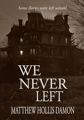 We Never Left