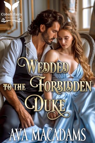 Wedded to the Forbidden Duke