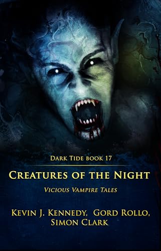 Creatures of the Night: Vicious Vampire Tales