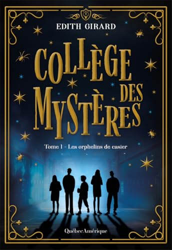 Collège des mystères: Les orphelins de casier