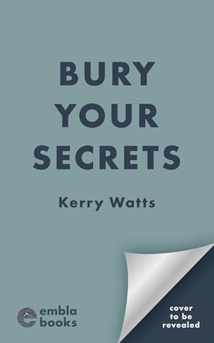 Bury Your Secrets