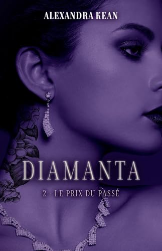 DIAMANTA 2: Le prix du Passé