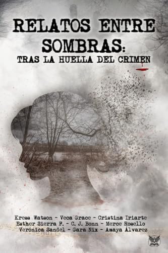 Relatos entre sombras: Tras la huella del crimen