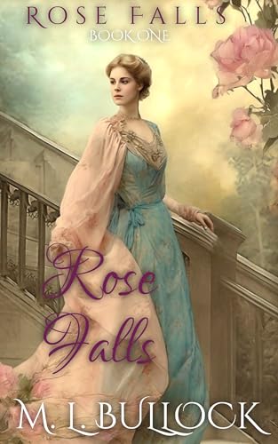 Rose Falls: An Epic Ghost Story