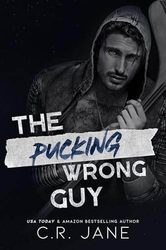 The Pucking Wrong Guy (The Pucking Wrong Series)