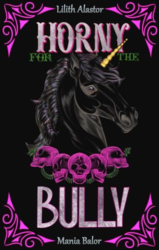 Horny for the Bully