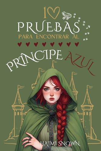 10 pruebas para encontrar al príncipe azul