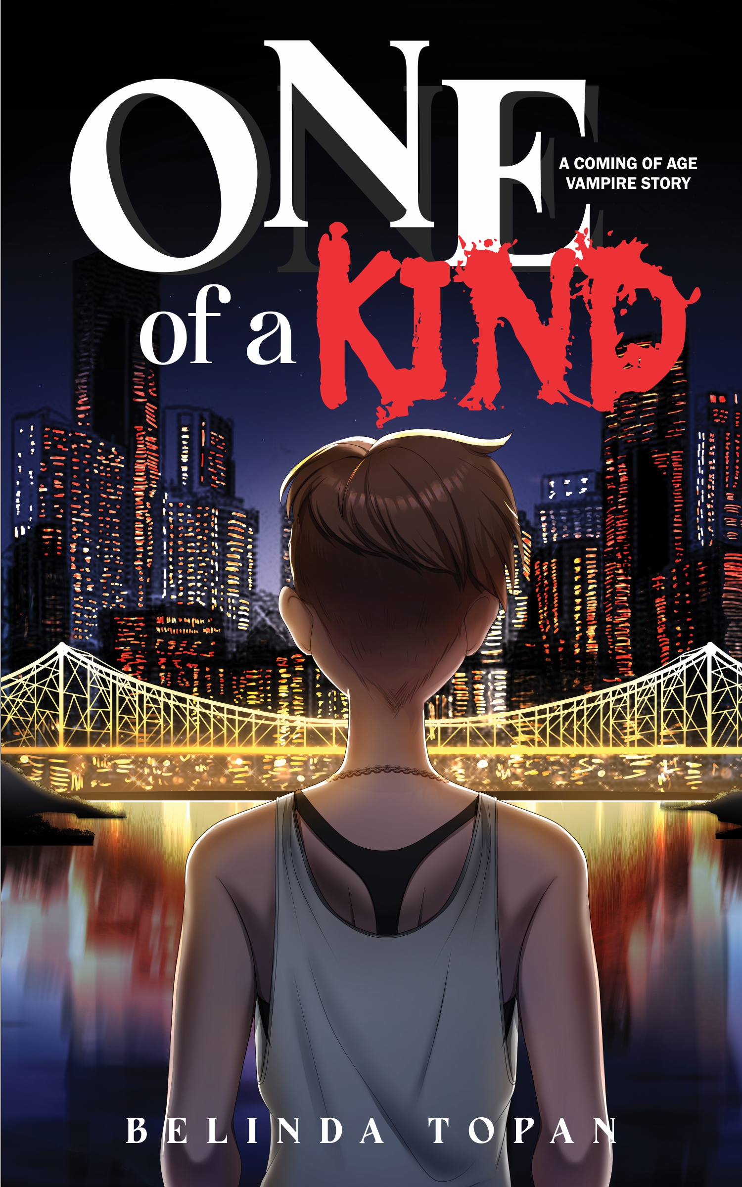 One of a Kind: A Coming of Age Vampire Story