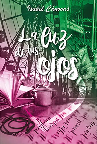 La luz de tus ojos