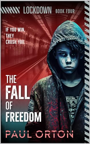 The Fall of Freedom: A YA thriller for ages 12-14