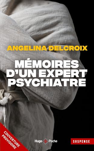Mémoires d'un expert psychiatre