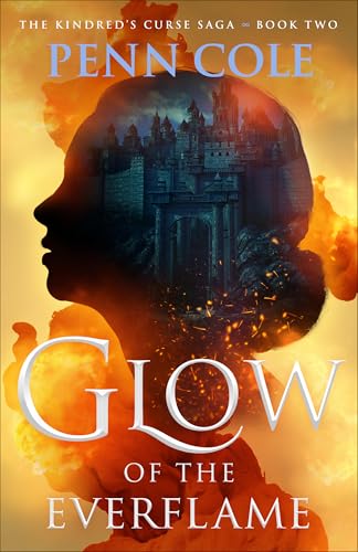 Glow of the Everflame (Kindred's Curse, #2)