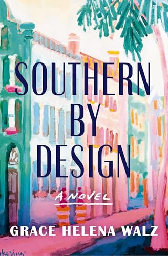 Southern by Design: A Novel