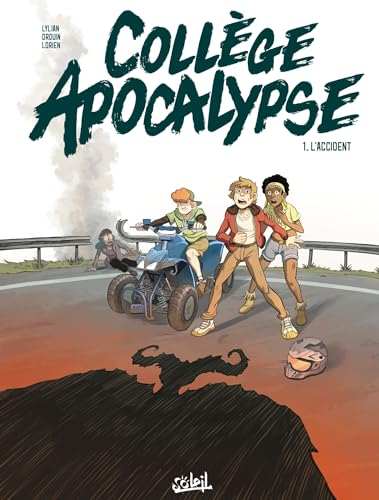 Collège Apocalypse T01: L'Accident