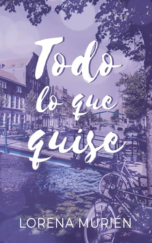 Todo lo que quise