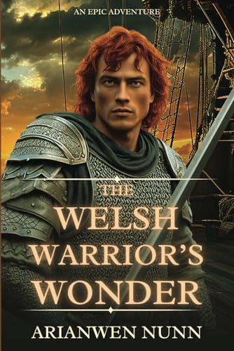 The Welsh Warrior's Wonder