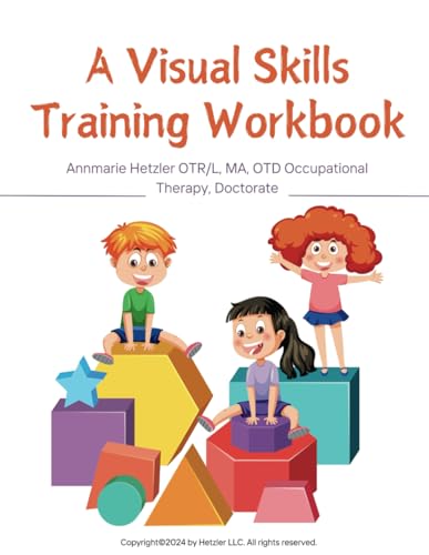 A Visual Skills Training Workbook by Dr. Annmarie Hetzler | Goodreads
