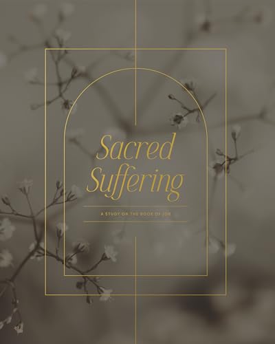 Sacred Suffering | A Study on the Book of Job