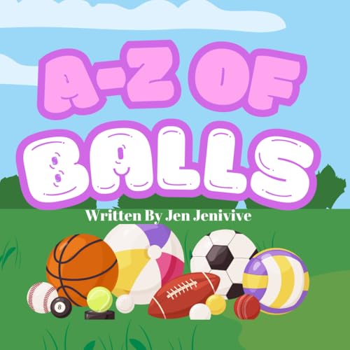 A-Z of Balls