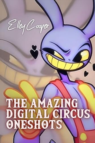 The Amazing Digital Circus Oneshots book cover