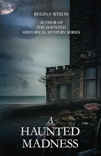 A Haunted Madness