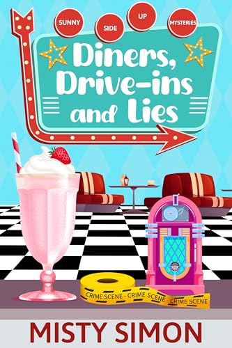 Diners, Drive-Ins, and Lies