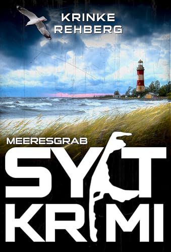SYLTKRIMI Meeresgrab - Küstenkrimi: Nordseekrimi